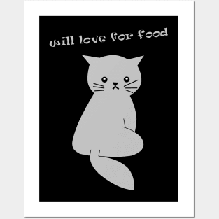 Will Love For Food Cat Shirt Posters and Art